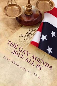 Paperback The Gay Agenda 2013: All In Book