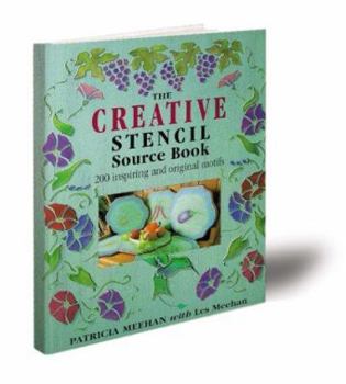 Paperback The Creative Stencil Source Book: 200 Inspiring and Original Motifs Book
