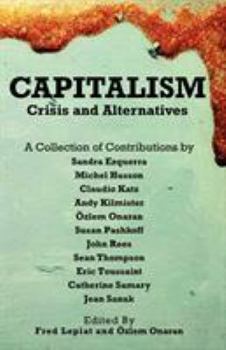 Paperback Capitalism - Crises and Alternatives Book