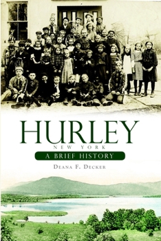 Paperback Hurley, New York: A Brief History Book