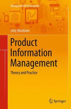 Paperback Product Information Management: Theory and Practice Book