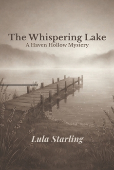 Paperback The Whispering Lake: A Haven Hollow Mystery Book