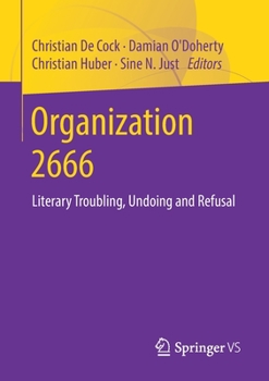 Paperback Organization 2666: Literary Troubling, Undoing and Refusal Book