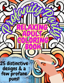 Paperback Profanity Party: Adult Coloring Book