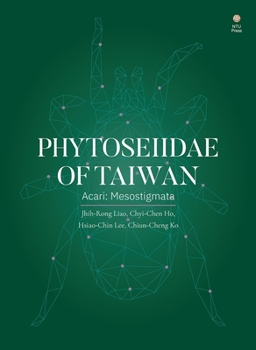 Hardcover Phytoseiidae of Taiwan (Acari: Mesostigmata) Book