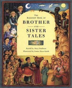 Hardcover The Barefoot Book of Brother and Sister Tales Book