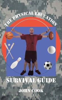 Paperback The Physical Education Survival Guide Book