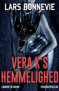 Paperback Vera K s hemmelighed [Danish] Book