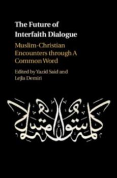 Hardcover The Future of Interfaith Dialogue Book