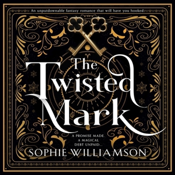 The Twisted Mark: An Unputdownable Dark Fantasy Romance That Will Have You Hooked