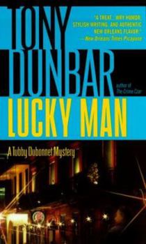 Mass Market Paperback Lucky Man: A Tubby Dubonnet Mystery Book