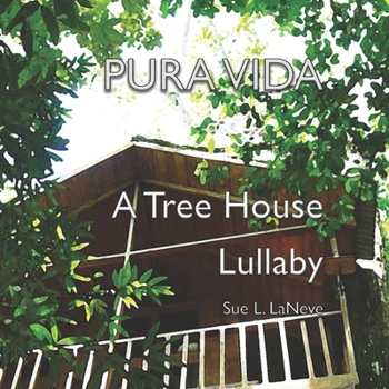 Paperback Pura Vida: A Treehouse Lullaby Book