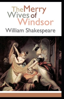 Paperback The Merry Wives of Windsor Illustrated Book