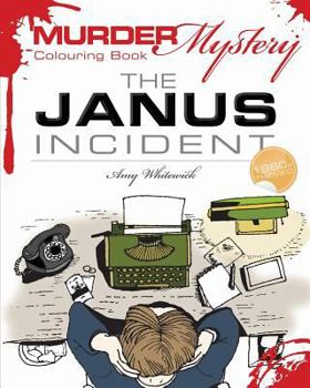 Paperback Murder Mystery Colouring Book: The Janus Incident Book