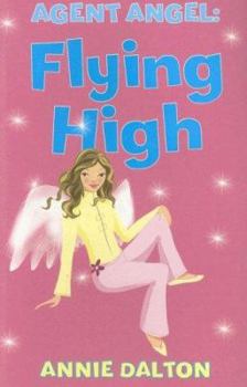 Flying High - Book #3 of the Angels Unlimited