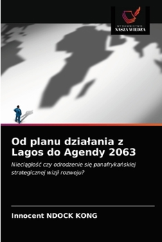 Paperback Od planu dzialania z Lagos do Agendy 2063 [Polish] Book