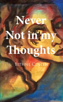 Paperback Never Not in My Thoughts Book
