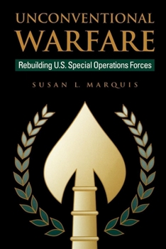 Paperback Unconventional Warfare: Rebuilding U.S. Special Operation Forces Book