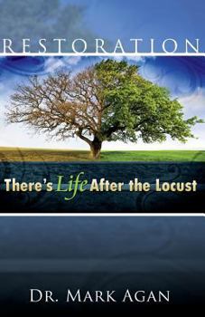 Paperback Restoration: There's Life After the Locust Book