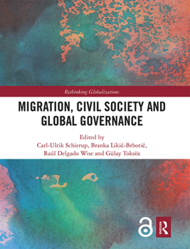 Paperback Migration, Civil Society and Global Governance Book