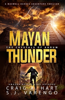 Paperback Mayan Thunder: The Crystals of Ahrum Book