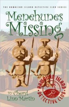 Menehunes Missing - Book #2 of the Hawaiian Island Detective Club