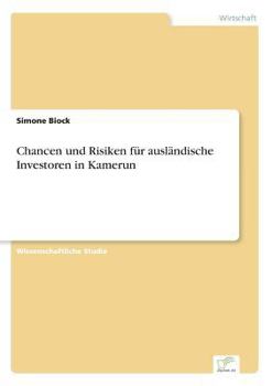 Paperback Chancen und Risiken für ausländische Investoren in Kamerun [German] Book