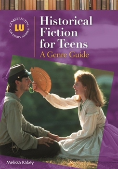 Hardcover Historical Fiction for Teens: A Genre Guide Book