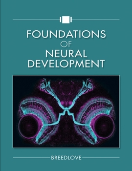 Hardcover Foundations of Neural Development Book
