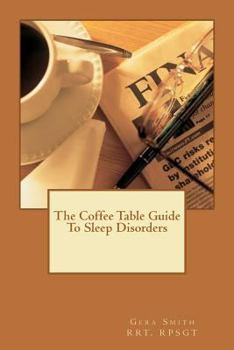 Paperback The Coffee Table Guide To Sleep Disorders Book