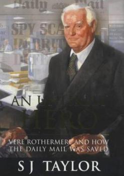 Hardcover An Unlikely Hero: Vere Rothermere and How the Daily Mail Was Saved Book