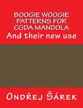 Paperback Boogie woogie patterns for CGDA Mandola: And their new use Book