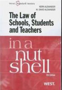 Paperback Alexander and Alexander's Law of Schools, Students and Teachers in a Nutshell, 4th Book