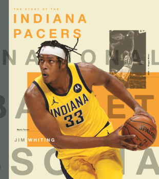 Library Binding Story of the Indiana Pacers Book