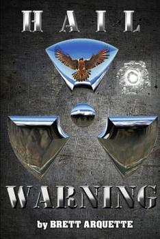 Hail Warning - Book #2 of the Hail
