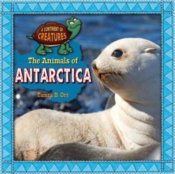 Hardcover The Animals of Antarctica Book