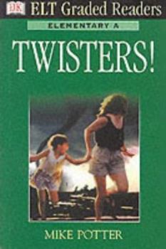 Paperback Dk ELT Graded Readers - Elementary A: Twisters! Book