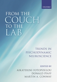 Hardcover From the Couch to the Lab: Trends in Psychodynamic Neuroscience Book