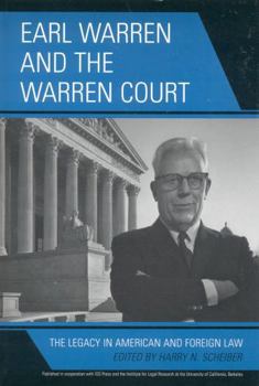 Hardcover Earl Warren and the Warren Court: The Legacy in American and Foreign Law Book