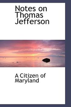 Paperback Notes on Thomas Jefferson Book