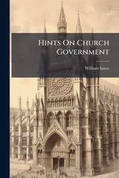 Paperback Hints On Church Government Book