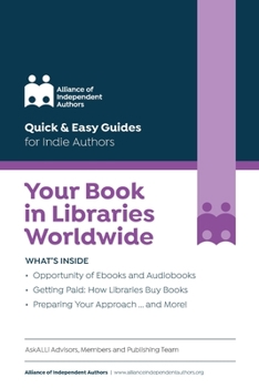 Paperback Your Book in Libraries Worldwide: Quick & Easy Guides for Indie Authors Book