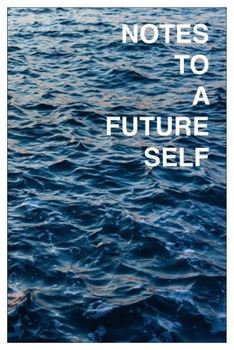 Paperback Notes to a Future Self Book