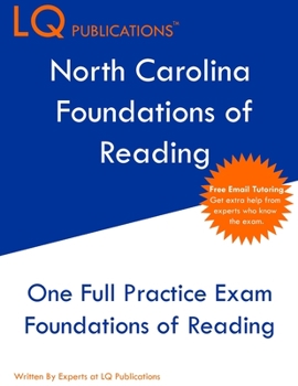 Paperback North Carolina Foundations of Reading: One Full Practice Exam - Free Online Tutoring - Updated Exam Questions Book