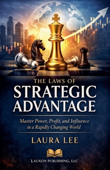 Paperback The Laws of Strategic Advantage Book