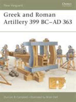 Paperback Greek and Roman Artillery 399 BC-AD 363 Book