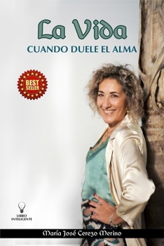 Paperback La Vida: Cuando Duele el Alma [Spanish] Book