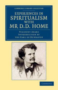 Paperback Experiences in Spiritualism with MR D. D. Home Book