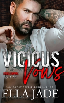Vicious Vows: A Dark Mafia Romance (Cruel Empire)