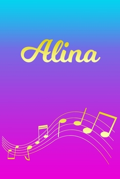 Alina: Sheet Music Note Manuscript Notebook Paper | Pink Blue Gold  Personalized Letter A Initial Custom First Name Cover | Musician Composer ... Notepad Notation Guide | Compose Write Songs